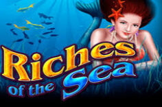 Play in Riches of the Sea