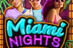 Play in Miami Nights